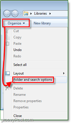 στα Windows 7 για να μεταβείτε στο παράθυρο επιλογών φακέλου, κάντε κλικ στην επιλογή Οργανώστε και στη συνέχεια κάντε κλικ στο φάκελο και τις επιλογές αναζήτησης