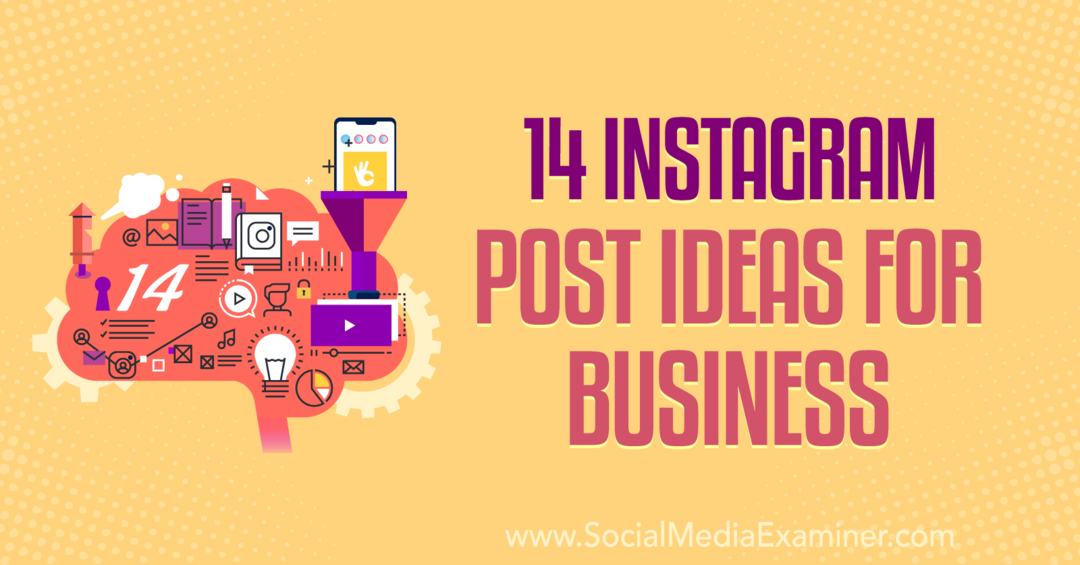 14 Ιδέες ανάρτησης Instagram για επιχειρήσεις από την Anna Sonnenberg στο Social Media Examiner.