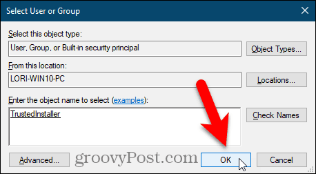 Κλείστε το παράθυρο διαλόγου Επιλογή χρήστη ή ομάδας (User or Group) στον Επεξεργαστή μητρώου των Windows