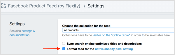 Επιλέξτε το πλαίσιο ελέγχου Μορφή ροής για το εγγενές Shopify Pixel Setting στο Shopify.