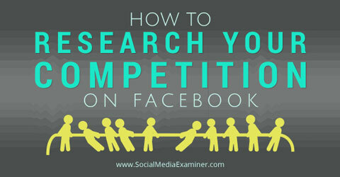 ερευνήστε τον ανταγωνισμό σας στο Facebook