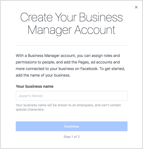 Εισαγάγετε το όνομα της επιχείρησής σας για να δημιουργήσετε τον λογαριασμό σας στο Business Manager.