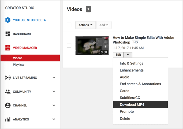 Μεταβείτε στο βίντεό σας στο Διαχειριστή βίντεο, κάντε κλικ στο κουμπί Επεξεργασία δίπλα στο βίντεό σας στο YouTube και επιλέξτε Λήψη MP4.
