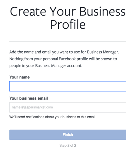 Εισαγάγετε το όνομα και το email εργασίας σας για να ολοκληρώσετε τη ρύθμιση του λογαριασμού σας στο Facebook Business Manager.