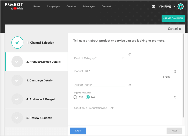 Στο Famebit, συμπληρώστε τις λεπτομέρειες για το προϊόν ή την υπηρεσία που θέλετε να προωθήσετε με μια επιρροή στο YouTube.